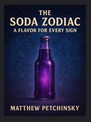 cover image of The Soda Zodiac